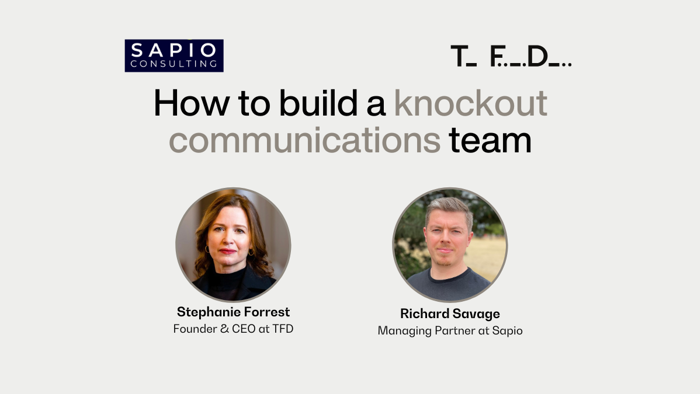 How to build a knockout communications team