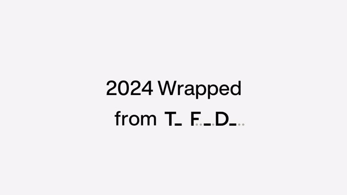 TFD's 2024 Wrapped